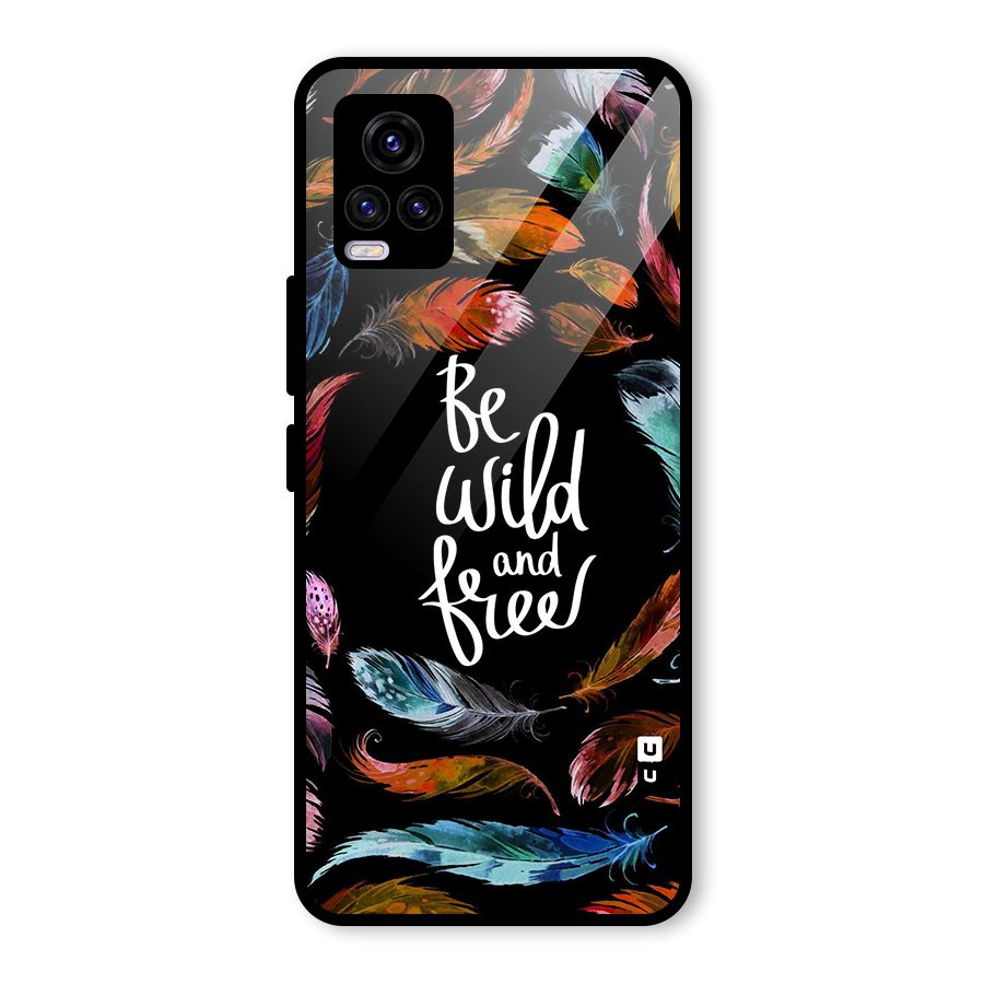 Be Wild and Free Glass Back Case for Vivo V20