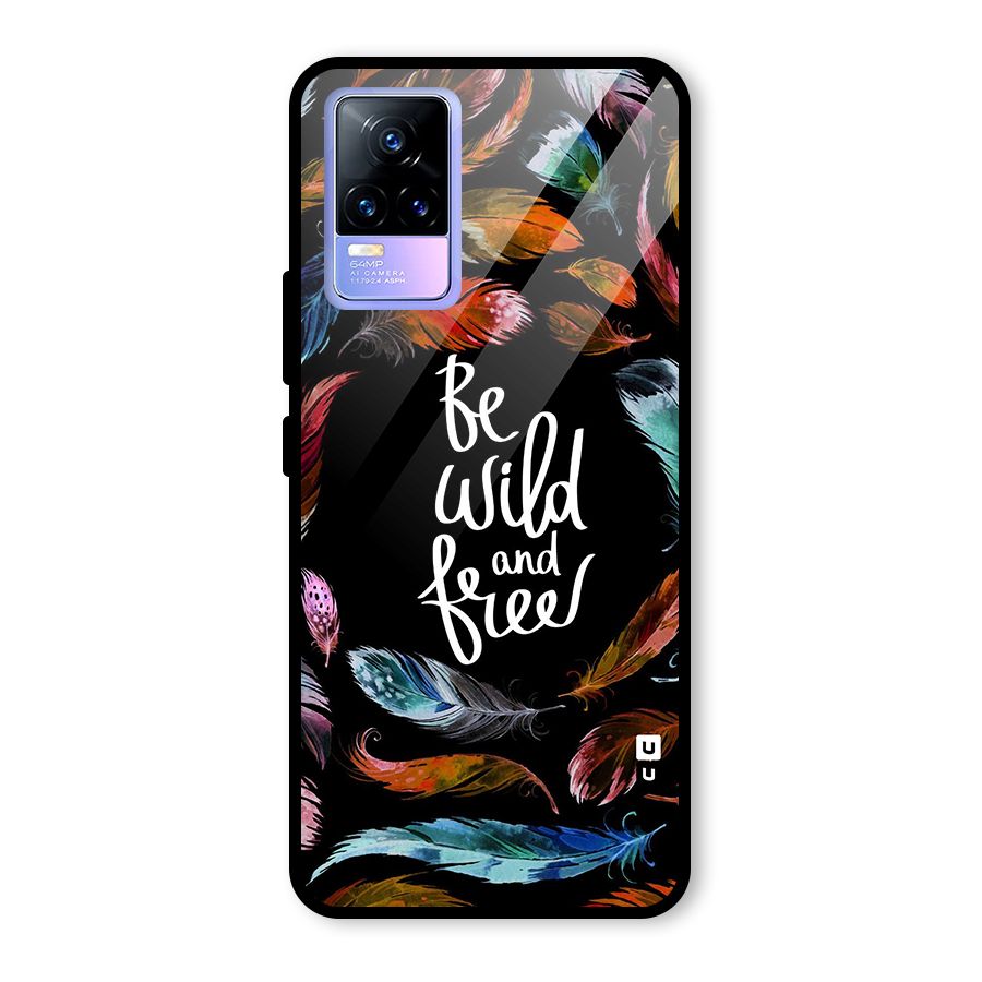 Be Wild and Free Glass Back Case for Vivo Y73