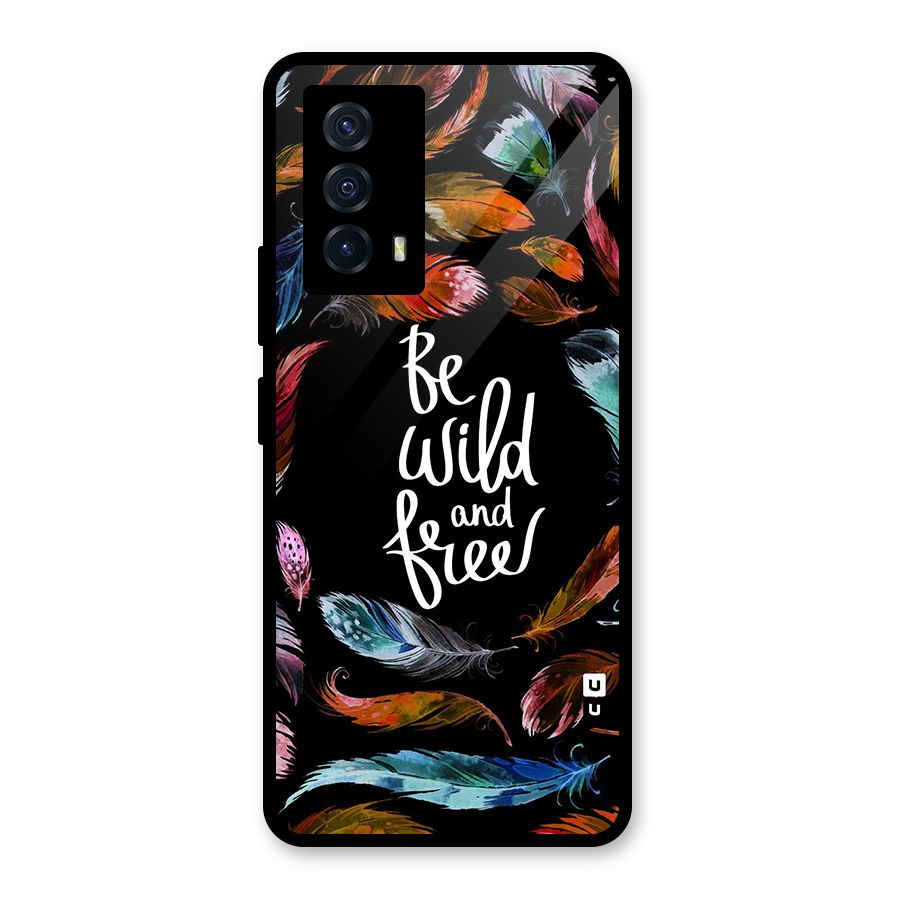 Be Wild and Free Glass Back Case for Vivo iQOO Z5
