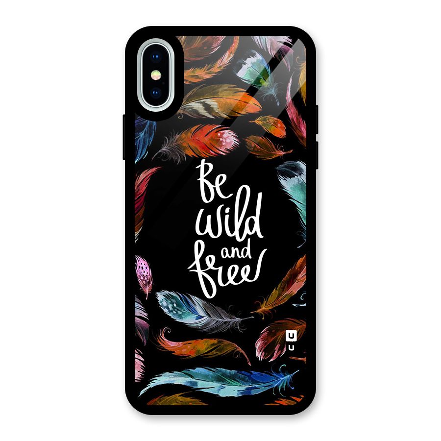 Be Wild and Free Glass Back Case for iPhone XS