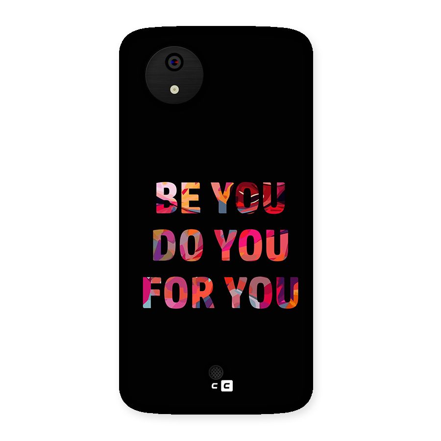 Be You Do You For You Back Case for Canvas A1  AQ4501