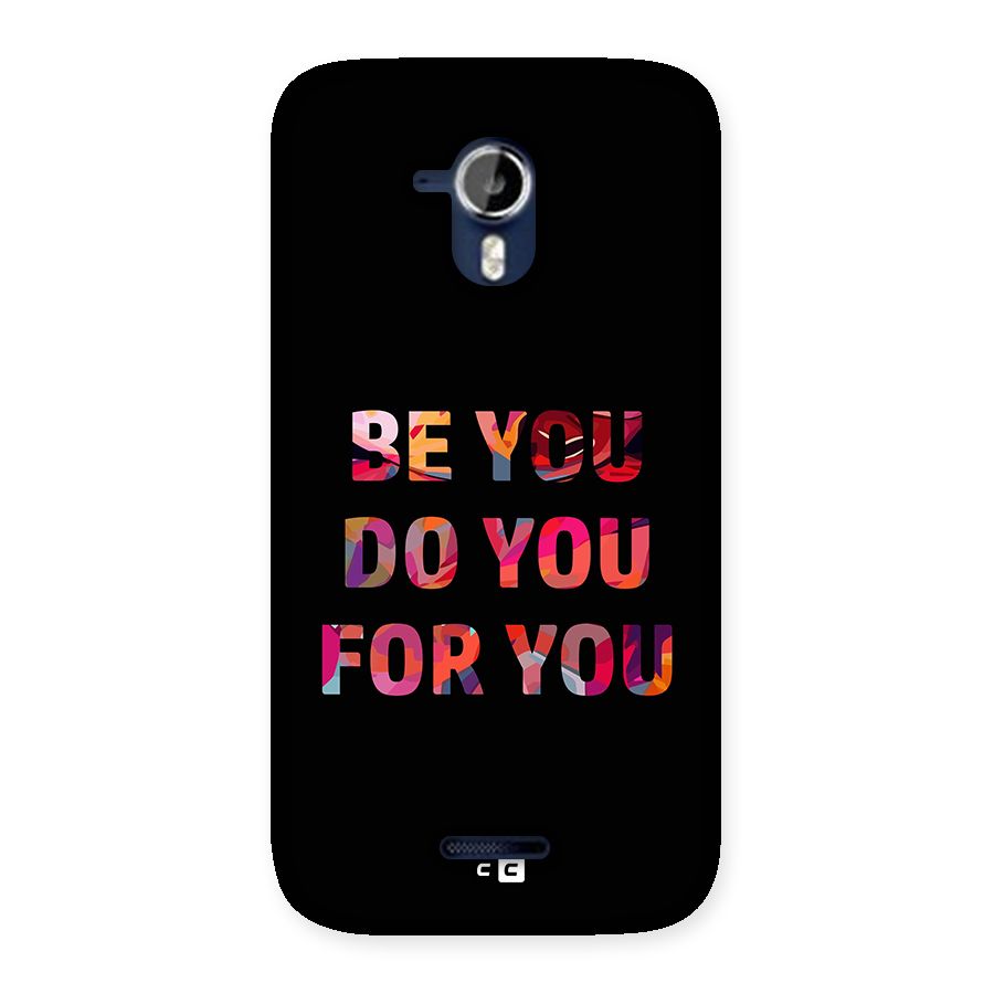Be You Do You For You Back Case for Canvas Magnus A117