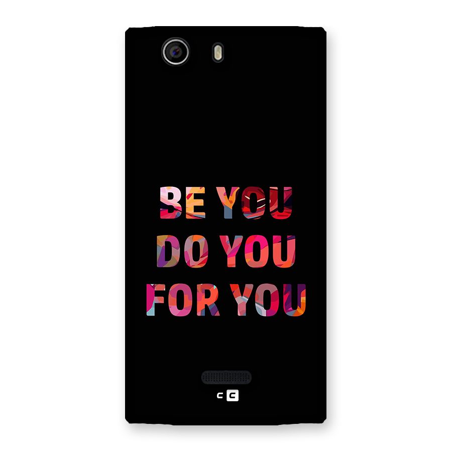Be You Do You For You Back Case for Canvas Nitro 2 E311
