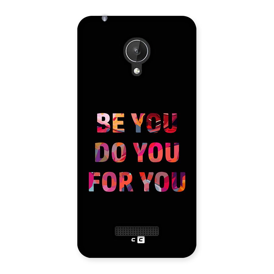 Be You Do You For You Back Case for Canvas Spark Q380