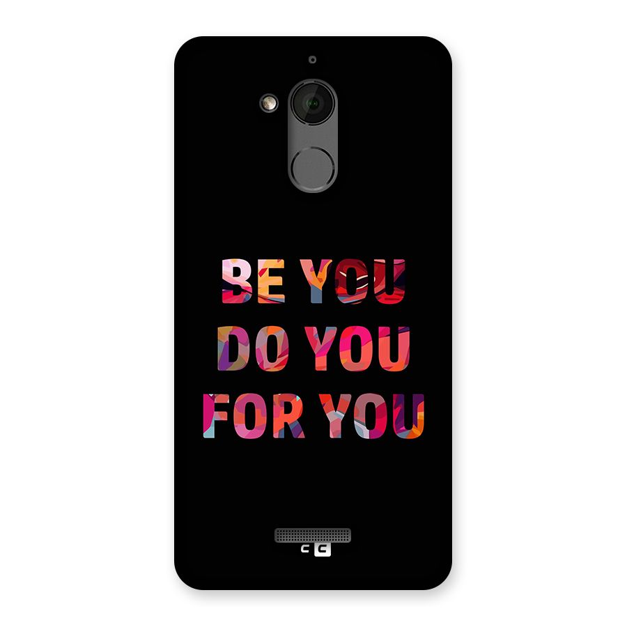 Be You Do You For You Back Case for Coolpad Note 5
