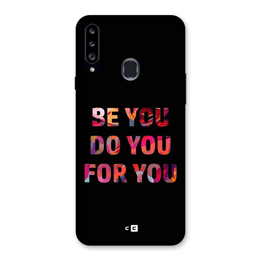 Be You Do You For You Back Case for Galaxy A20s