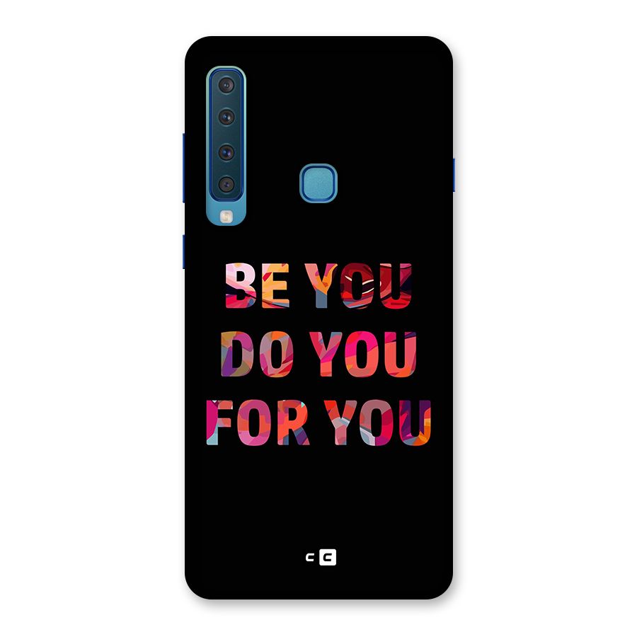 Be You Do You For You Back Case for Galaxy A9 (2018)