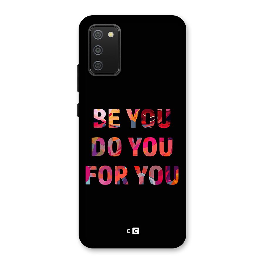 Be You Do You For You Back Case for Galaxy M02s