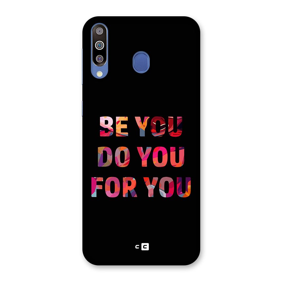 Be You Do You For You Back Case for Galaxy M30