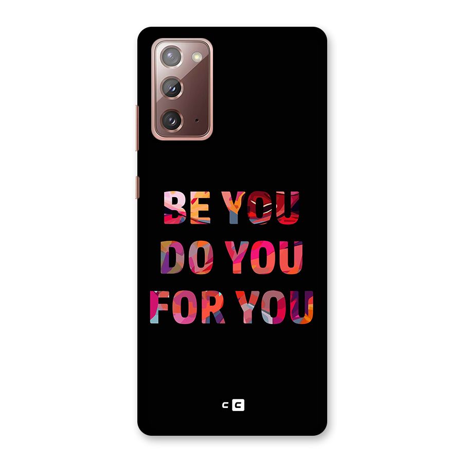 Be You Do You For You Back Case for Galaxy Note 20