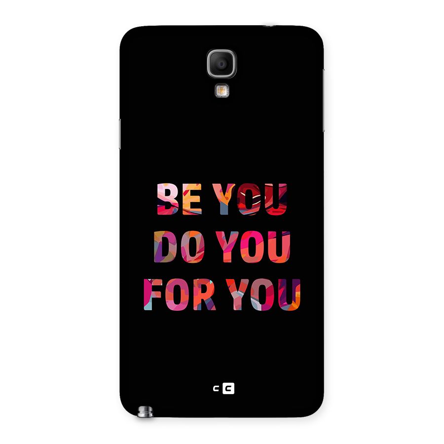 Be You Do You For You Back Case for Galaxy Note 3 Neo