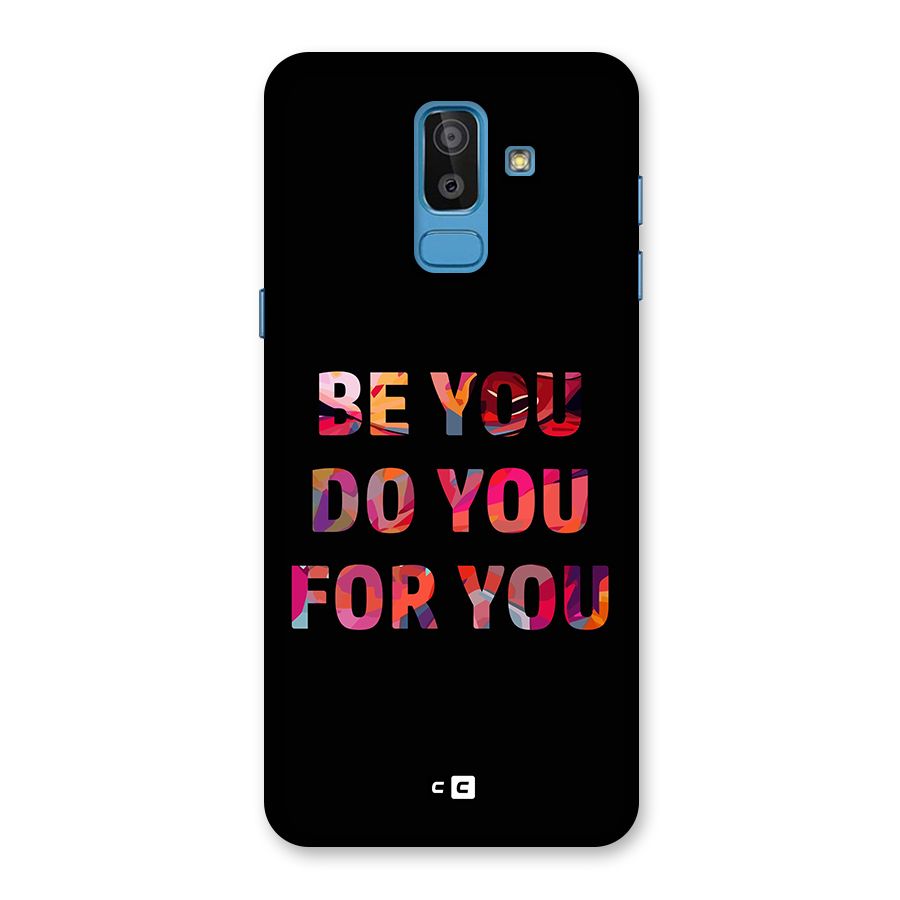 Be You Do You For You Back Case for Galaxy On8 (2018)