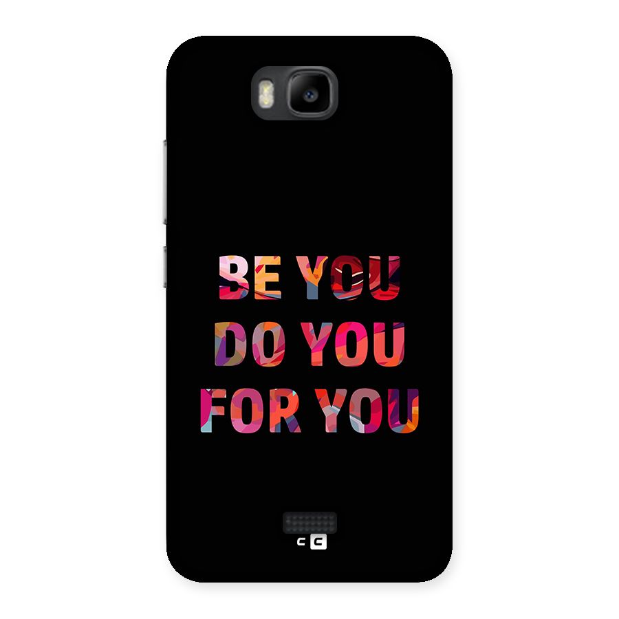 Be You Do You For You Back Case for Honor Bee