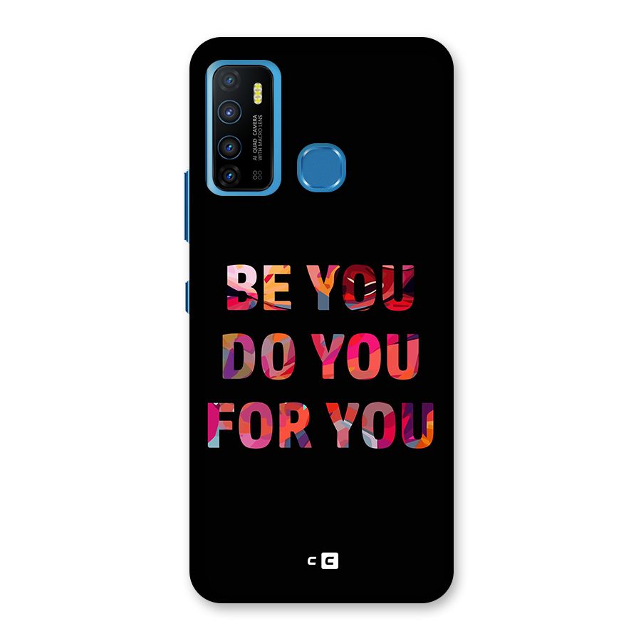 Be You Do You For You Back Case for Infinix Hot 9