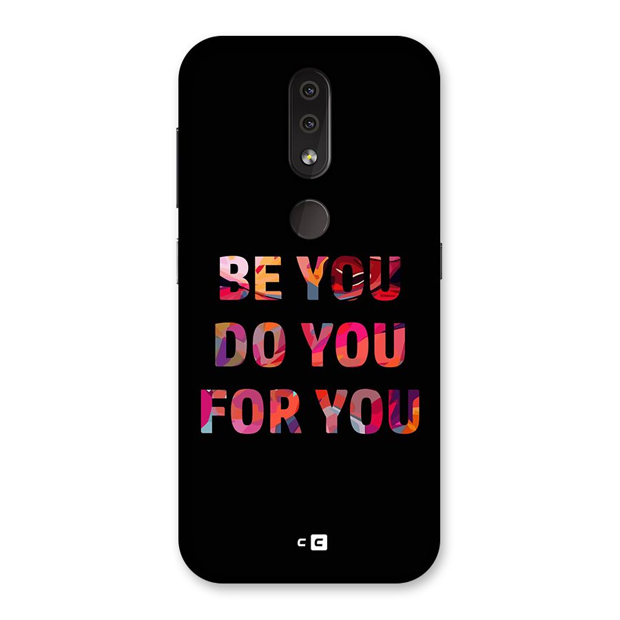 Be You Do You For You Back Case for Nokia 4.2
