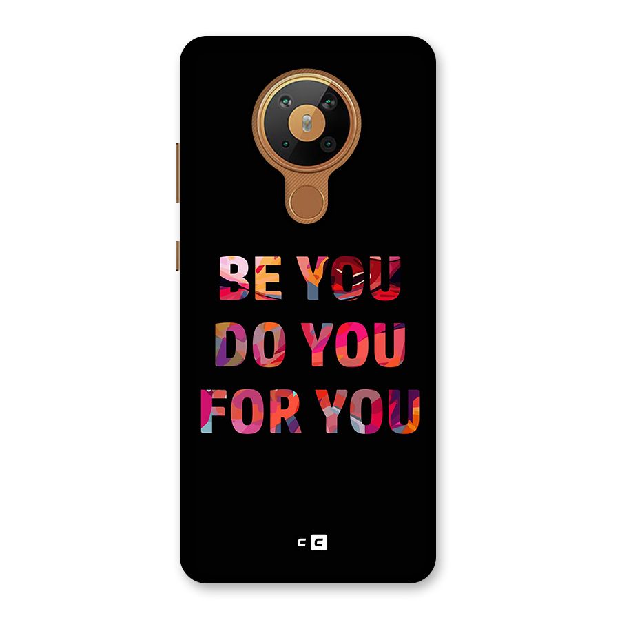 Be You Do You For You Back Case for Nokia 5.3