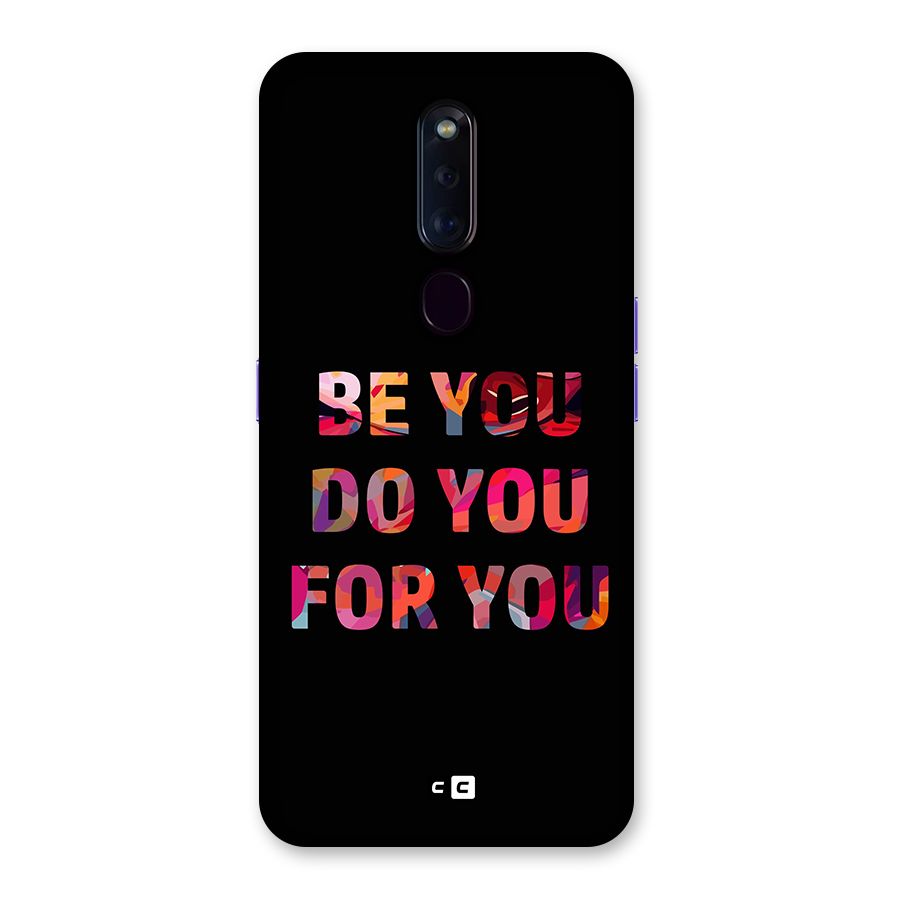 Be You Do You For You Back Case for Oppo F11 Pro