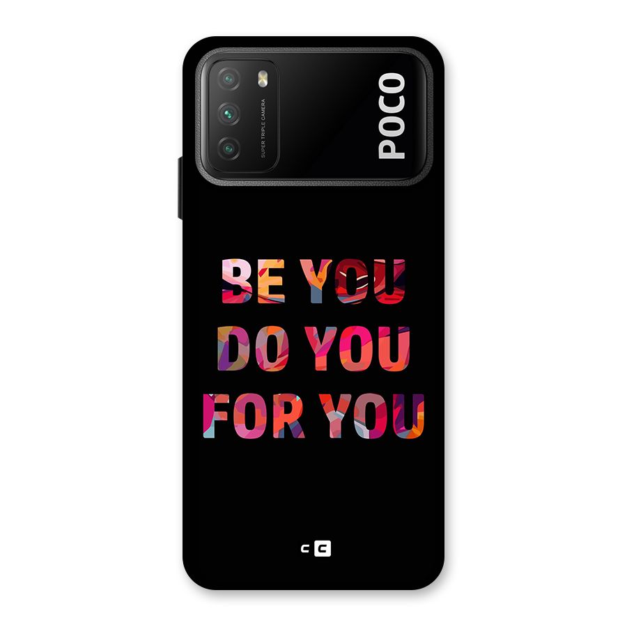 Be You Do You For You Back Case for Poco M3