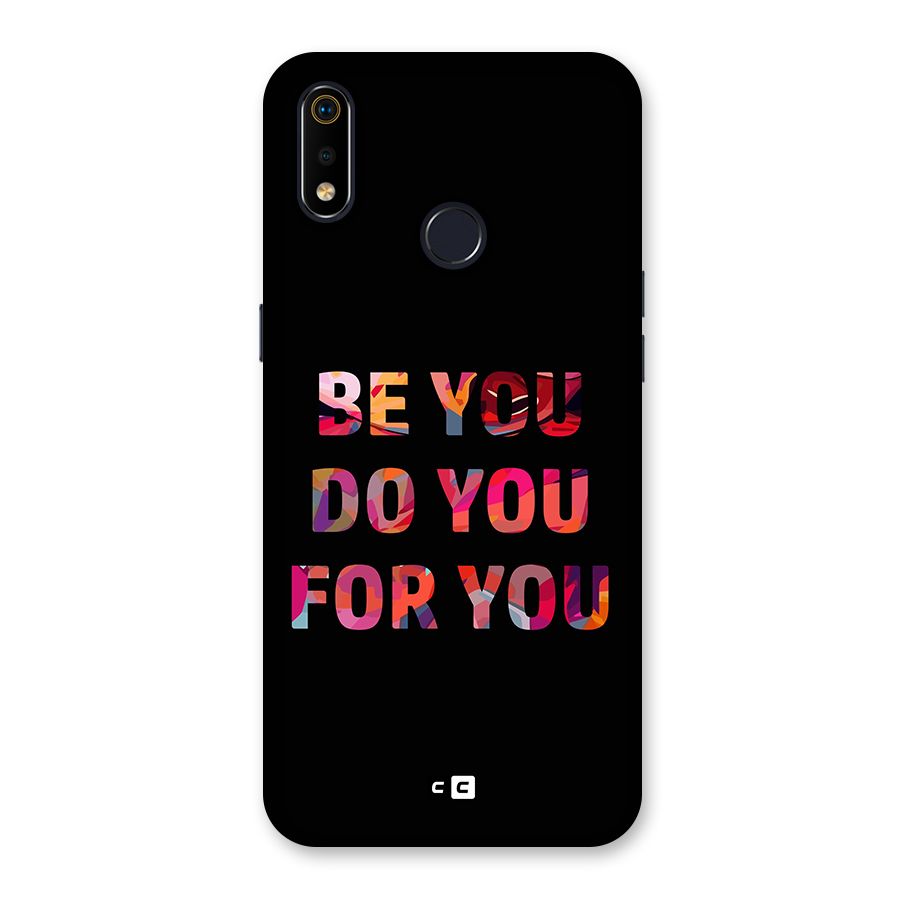 Be You Do You For You Back Case for Realme 3i