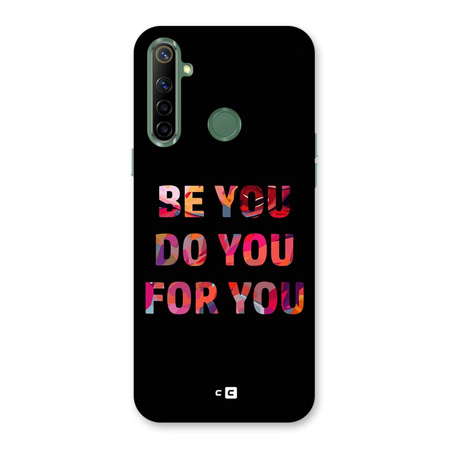Be You Do You For You Back Case for Realme Narzo 10