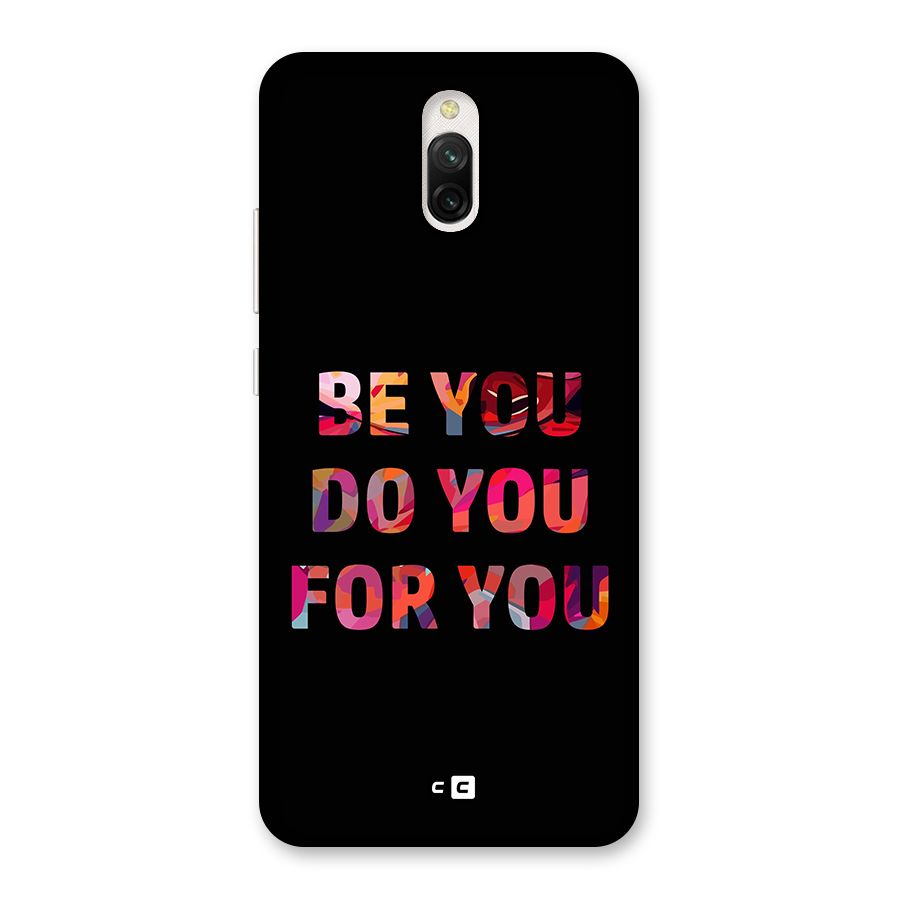 Be You Do You For You Back Case for Redmi 8A Dual