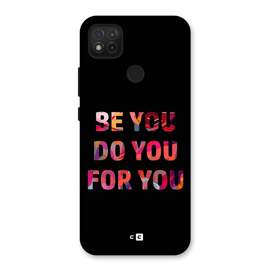 Be You Do You For You Back Case for Redmi 9C
