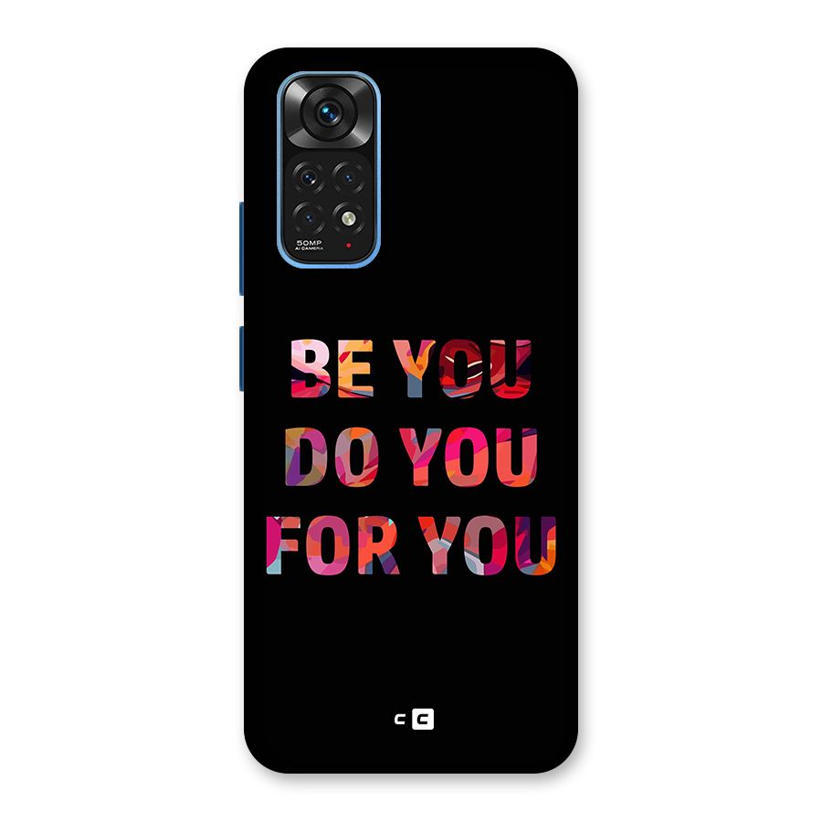 Be You Do You For You Back Case for Redmi Note 11S