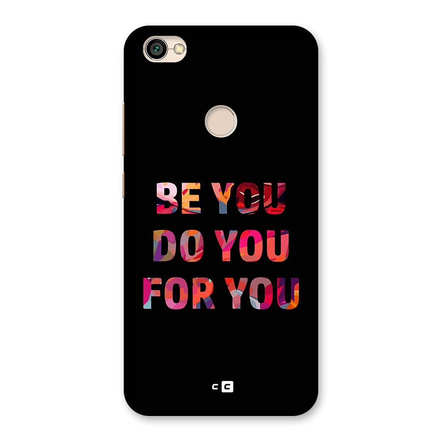 Be You Do You For You Back Case for Redmi Y1 2017