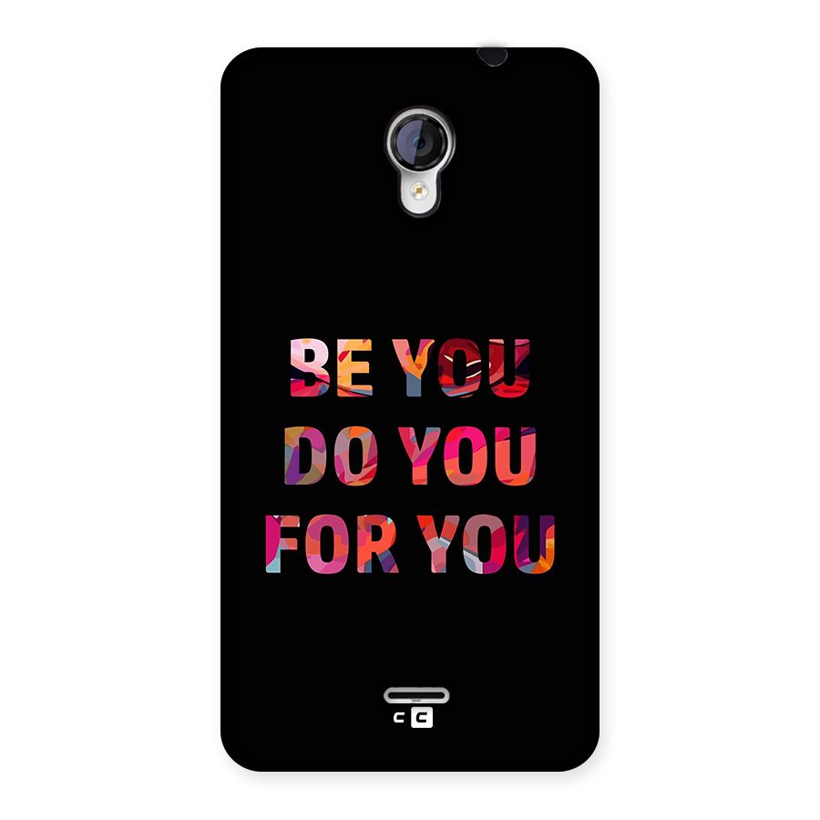 Be You Do You For You Back Case for Unite 2 A106
