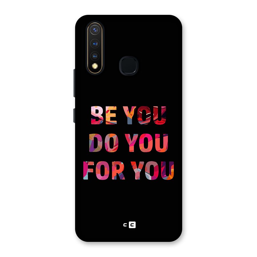 Be You Do You For You Back Case for Vivo U20