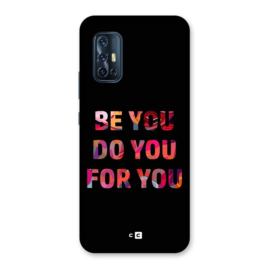 Be You Do You For You Back Case for Vivo V17