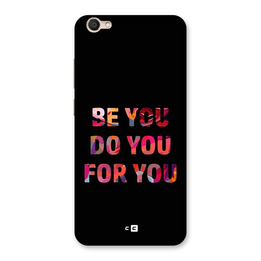 Be You Do You For You Back Case for Vivo V5s