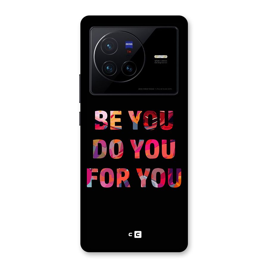 Be You Do You For You Back Case for Vivo X80