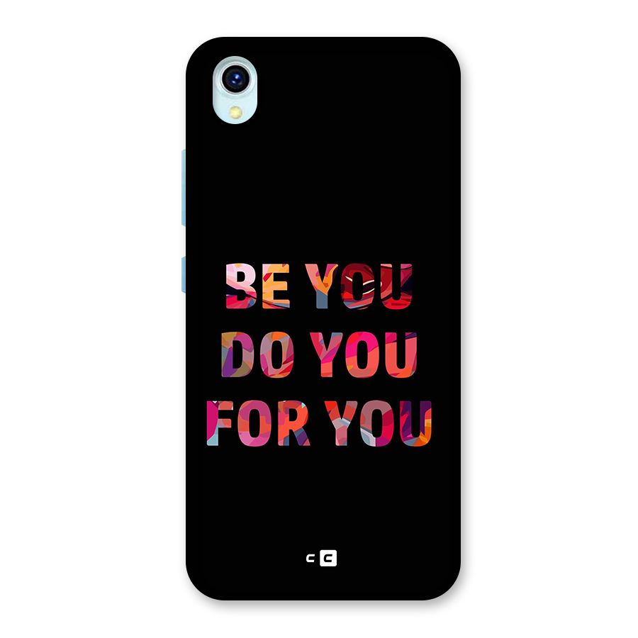 Be You Do You For You Back Case for Vivo Y1s