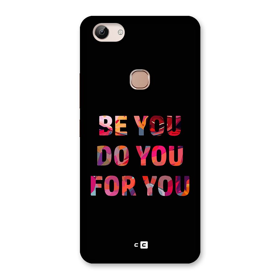 Be You Do You For You Back Case for Vivo Y83