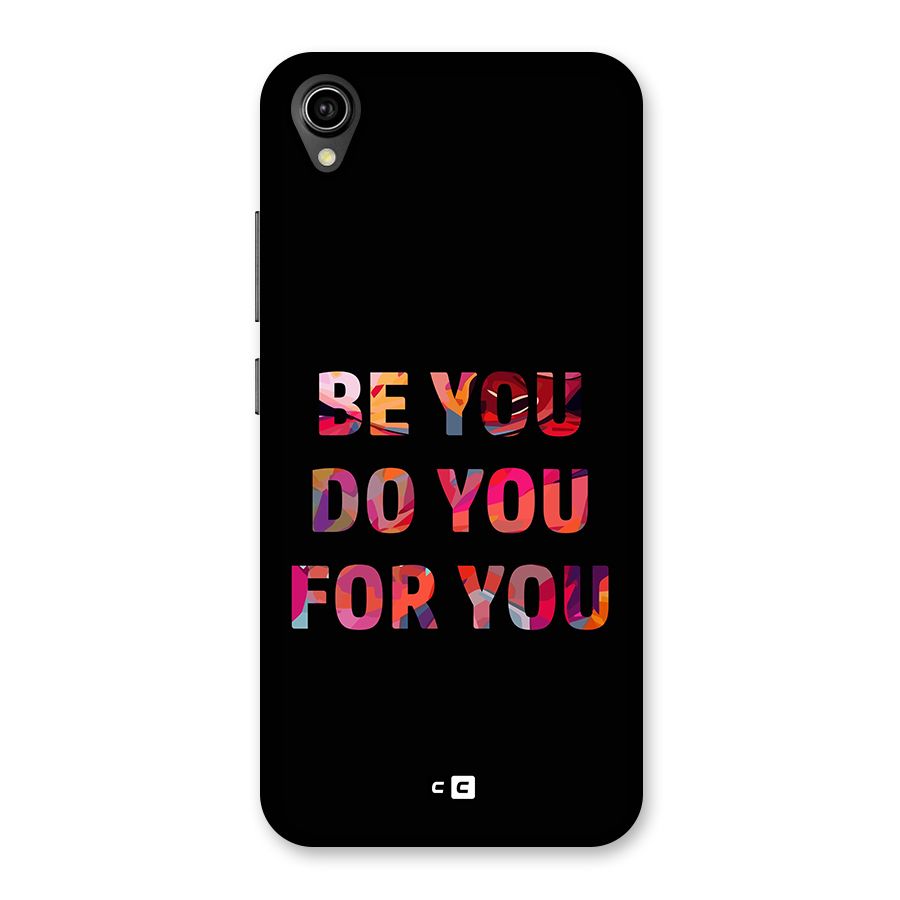 Be You Do You For You Back Case for Vivo Y91i