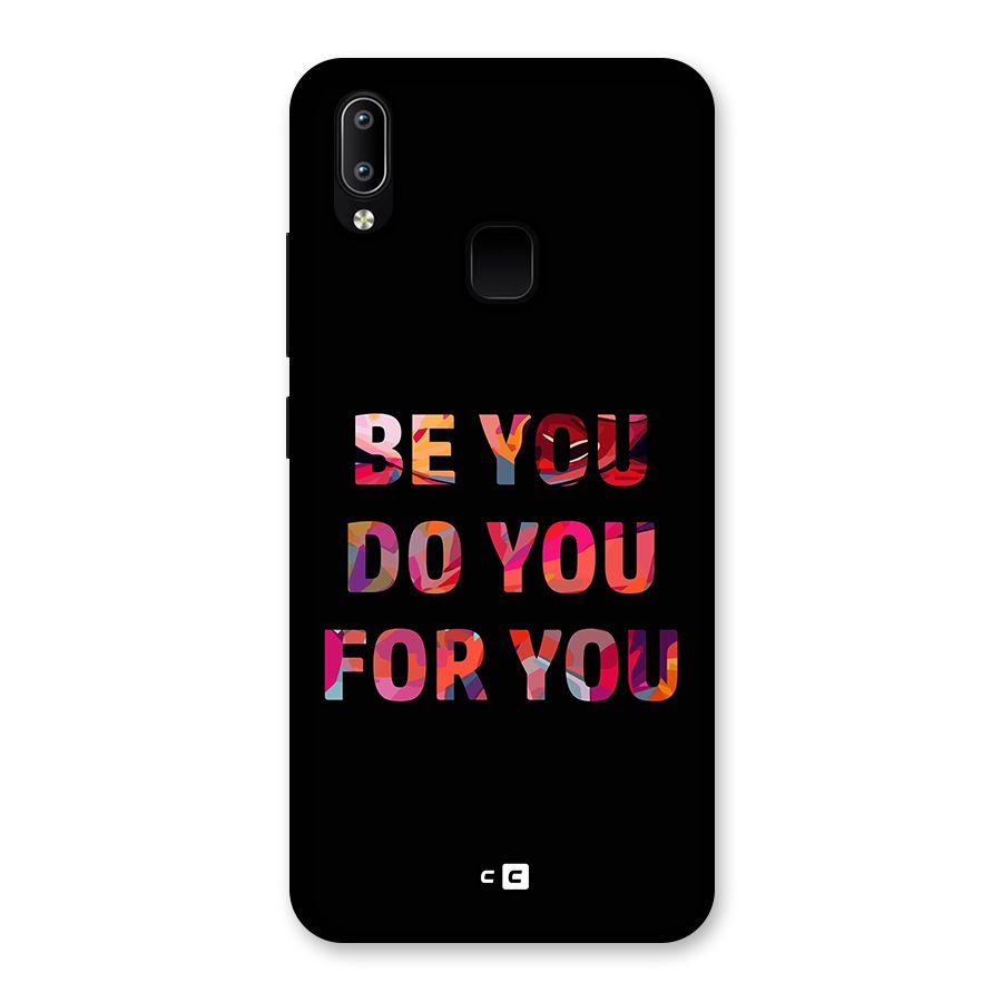 Be You Do You For You Back Case for Vivo Y93