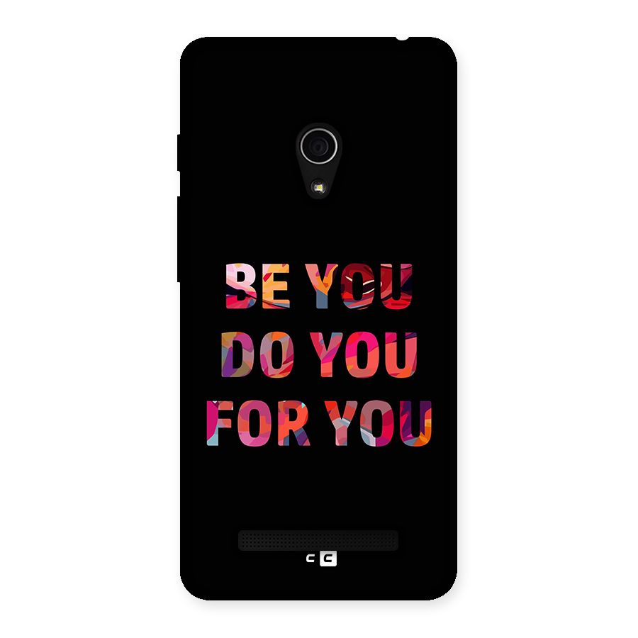 Be You Do You For You Back Case for Zenfone 5