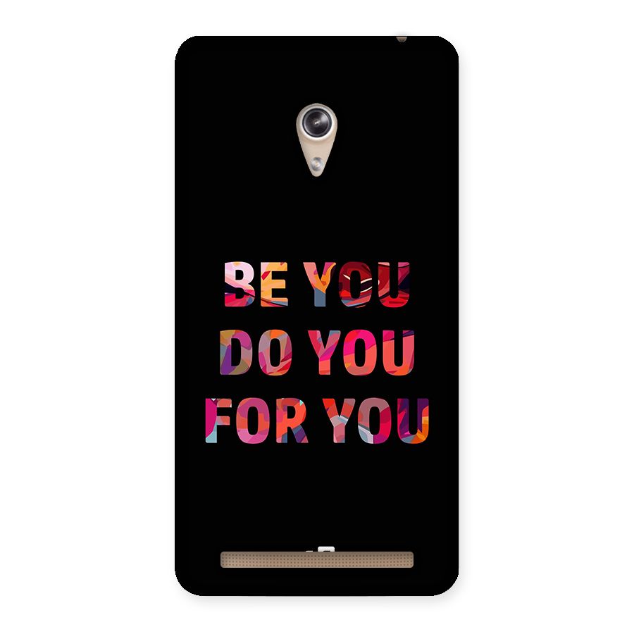 Be You Do You For You Back Case for Zenfone 6
