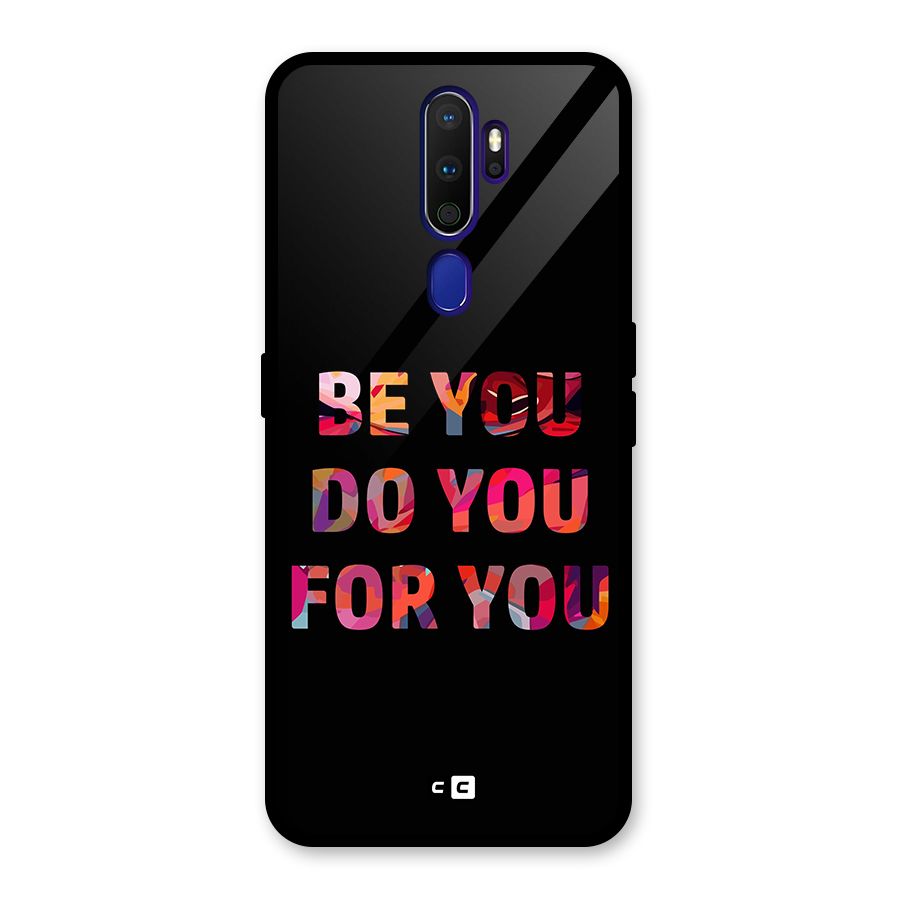 Be You Do You For You Glass Back Case for Oppo A9 (2020)