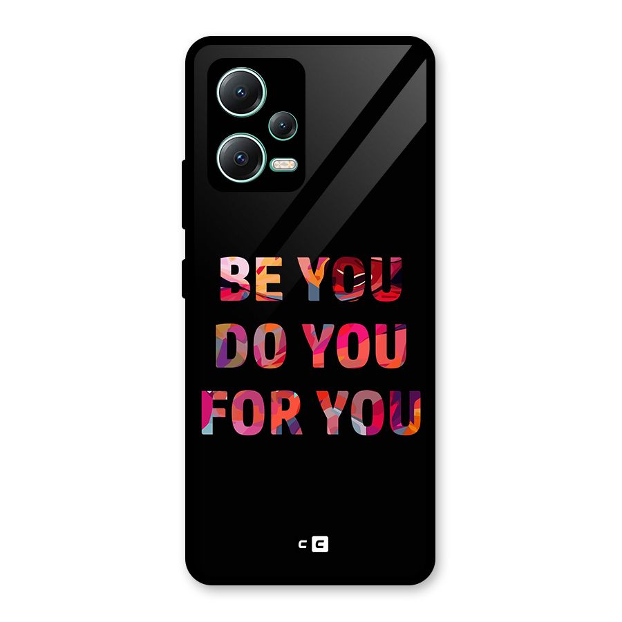 Be You Do You For You Glass Back Case for Redmi Note 12 5G
