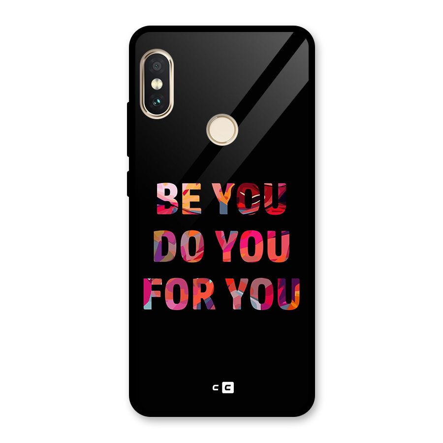 Be You Do You For You Glass Back Case for Redmi Note 5 Pro
