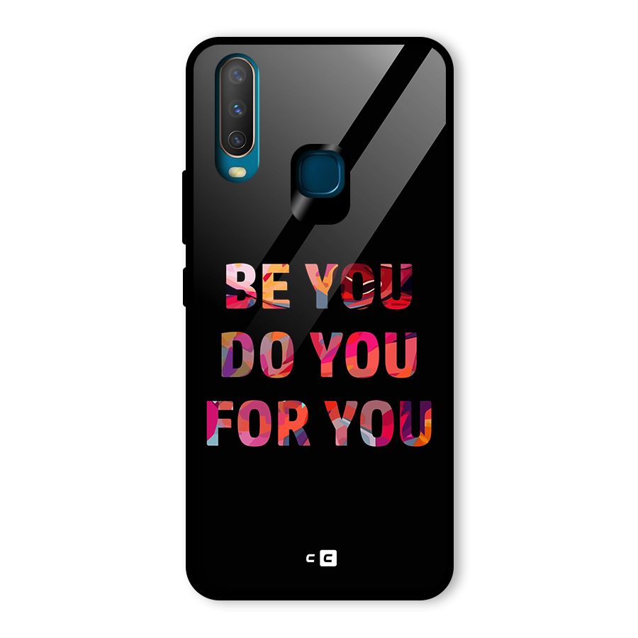 Be You Do You For You Glass Back Case for Vivo Y15