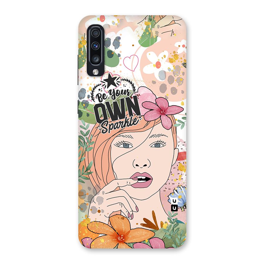 Be Your Own Sparkle Back Case for Galaxy A70