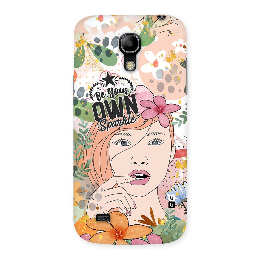 Be Your Own Sparkle Back Case for Galaxy S4 Mini