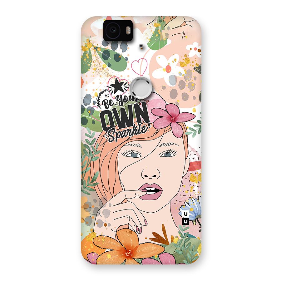 Be Your Own Sparkle Back Case for Google Nexus-6P