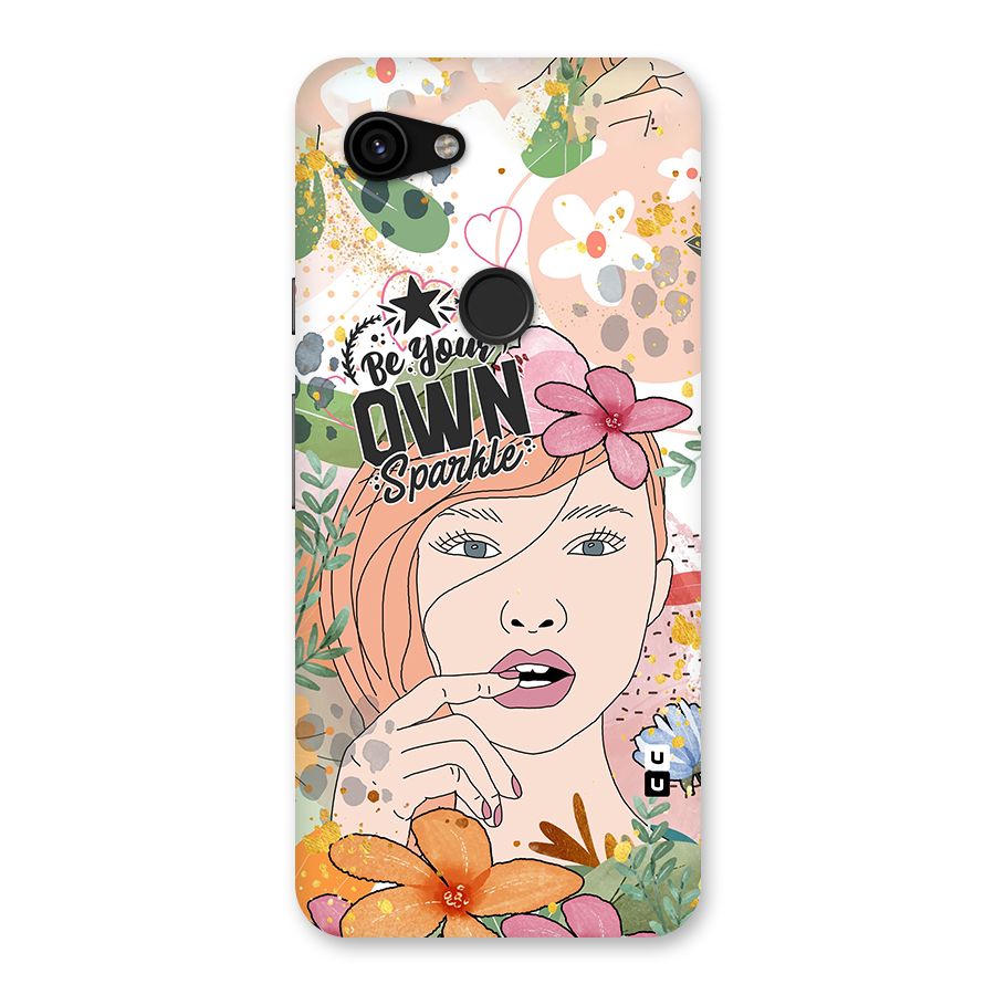 Be Your Own Sparkle Back Case for Google Pixel 3a
