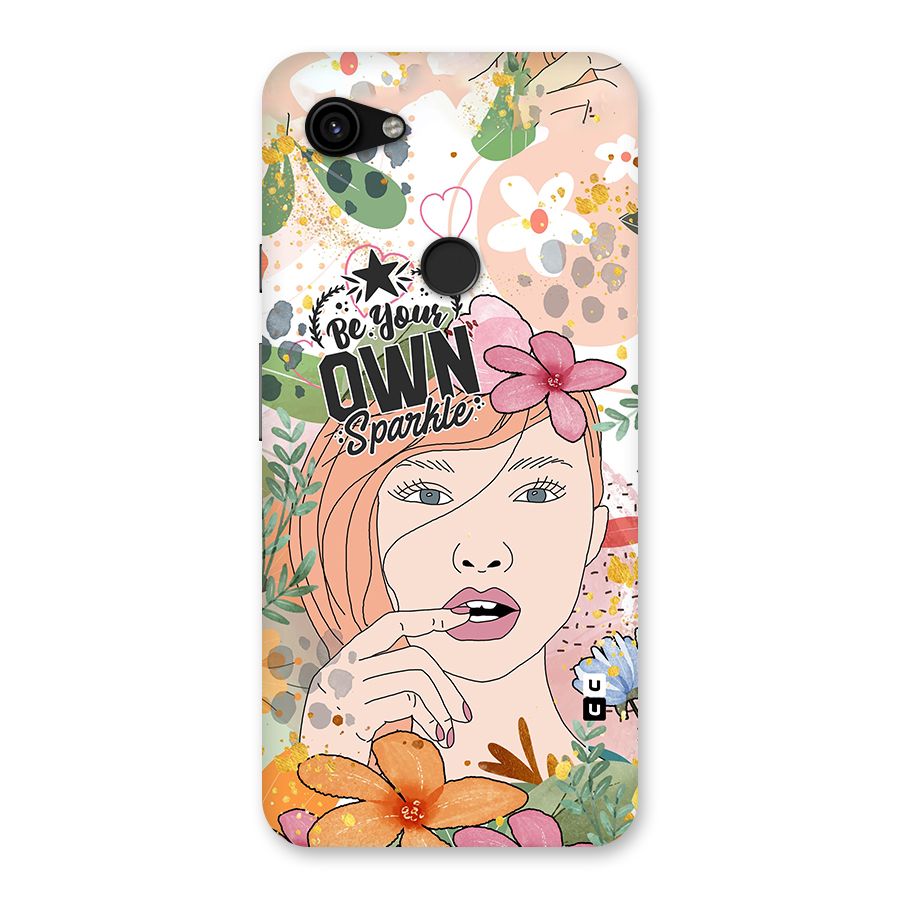 Be Your Own Sparkle Back Case for Google Pixel 3a XL
