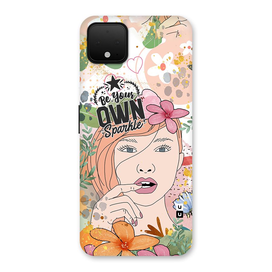 Be Your Own Sparkle Back Case for Google Pixel 4 XL