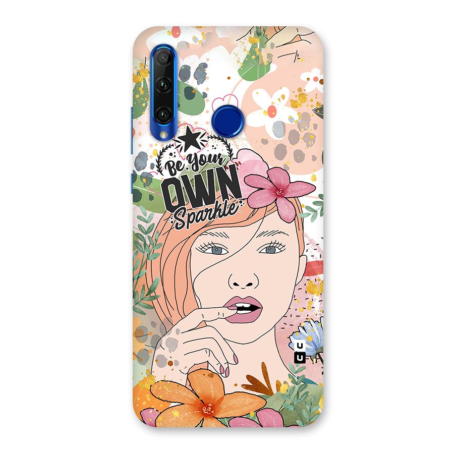 Be Your Own Sparkle Back Case for Honor 20i